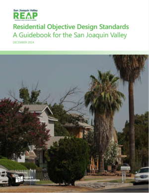 SanJoaquin Valley Objective Design Standards Guidebook